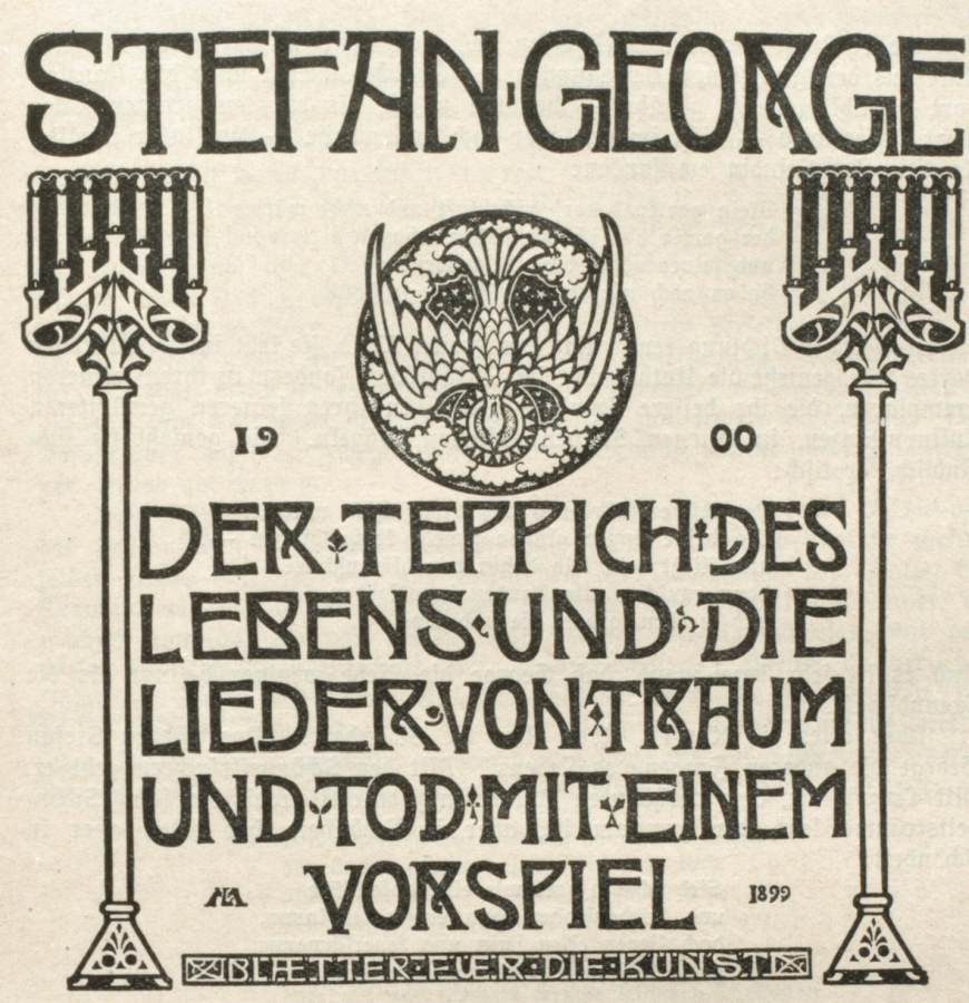 Stefan George: Der Teppich des Lebens (1899) by LECHTER, Melchior